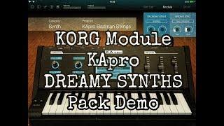 KORG Module - The KApro DREAMY SYNTHS Expansion Pack - Demo for the iPad