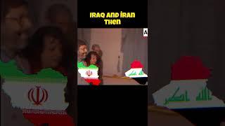 İran and Iraq relations now and then ️