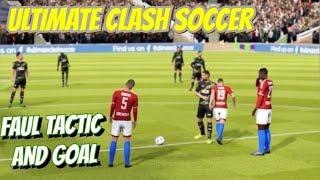 Ultimate Clash Soccer - Cheat My opponent with Tricky Fault and Score Last SECONDS