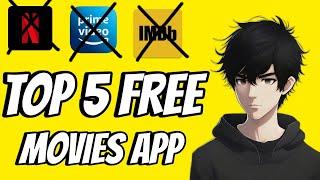 TOP 5 FREE MOVIES STREAMING APP 