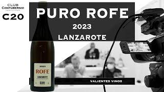 PURO ROFE CHUPADERO VALIENTES VINOS C20 VIDEO