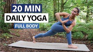 20 Min Daily Yoga Flow | Every Day Full Body Yoga For All Levels