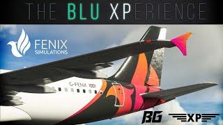 The Blu-XPerience [EP.27] MSFS Fenix A320 First Impressions