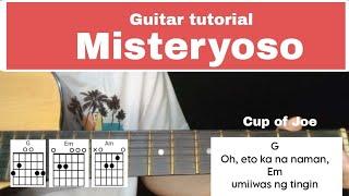 Misteryoso Guitar tutorial / Cup of Joe / Chords with lyrics