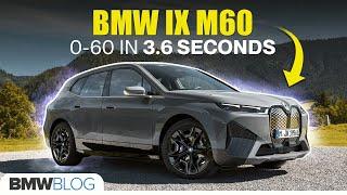 BMW iX M60 | Exclusive Review of the 610 hp M Electric SUV