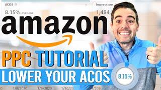 Amazon PPC Tutorial-2020 | Step by Step Amazon FBA Advertising Strategy to Lower Your ACOS