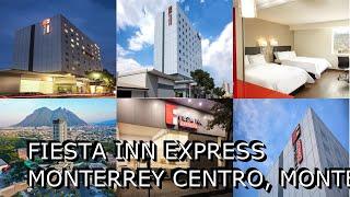 Fiesta Inn Express Monterrey Centro, Monterrey, Mexico