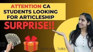 BIG SURPRISE  Attention CA Students!! #articleship #castudents