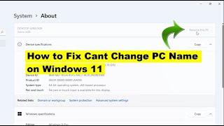 How to Fix Unable to Rename PC Name on Windows 11