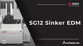 Mitsubishi EDM: SG12 Sinker EDM