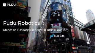 Pudu Robotics Shines on Nasdaq's Billboard in Times Square NYC