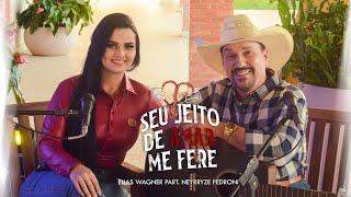 Elias Wagner e Neyrryze Pedroni - Seu jeito de amar me fere - (LANÇAMENTO SETEMBRO 2020)