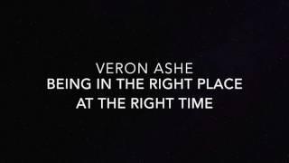 Veron Ashe - Being In The Right Place At The Right Time