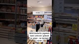 BKNZ: gurbette yaşamak #shortvideo #trendingshorts #viralvideo #trendingreels #shorts #vlog #keşfet