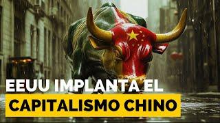 EEUU adopta el capitalismo al estilo chino