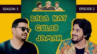 Dada Kay Gulab Jaman | Season 3 | Episode 2 | The Fun Fin | Connect Kashan (The Idiotz) | Bakra Eid