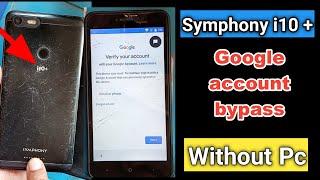 symphony i10 plus frp bypass Frp Lock remove without PC