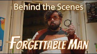 Behind The Scenes: Forgettable Man