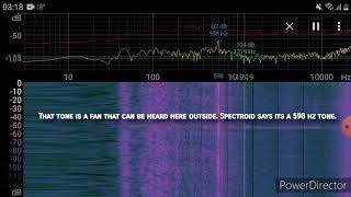 Fan hearable on Spectroid (598 hz tone)