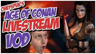 Age of Conan | OHEYSPUN VODS