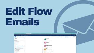 Edit Emails Before Sending with Salesforce Flow