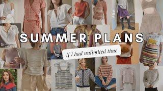 My summer knitting plans if I had unlimited time - 30 patterns on my mind this season