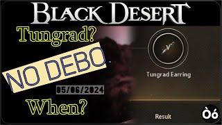 BDO | Tungrad really noob trap? When not to debo.