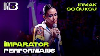 İmparator (Big5 Performans) - Irmak Soğuksu