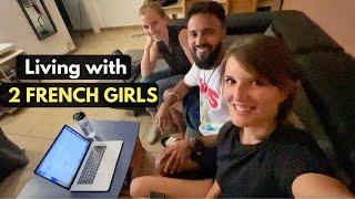 Living with 2 FRENCH GIRLS ! Foreigners speaking Hindi.