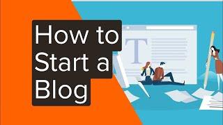 How to Start a Blog in 2020 Step by Step