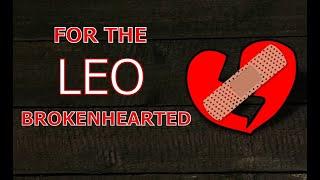 LEO - The New Person Is The Love Of Your Life | March 2022 "For The Brokenhearted" Tarot Reading