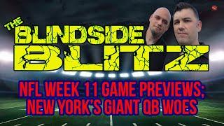 NFL Week 11, 2024 Game Previews | Blindside Blitz Ep. 30