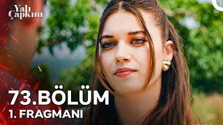 Yalı Çapkını 73. Bölüm 1. Fragmanı | SEZON FİNALİ