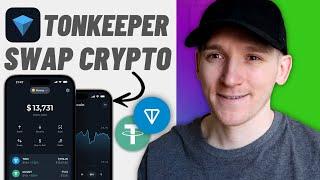 How to Swap Crypto in Tonkeeper Wallet