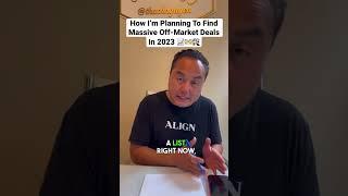 How I’m Planning To Find Massive Off-Market Deals In 2023 #realestateinvesting #shorts