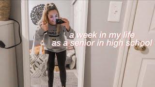 a week in my life as a senior in high school