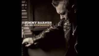 Jimmy Barnes - I'd Rather Be Blind (Feat. Jon Stevens)