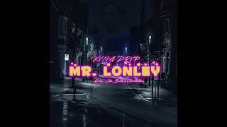 Kvng Drvp - Mr Lonley ( Official Lyric Video )  ( Prod by . ShoBeats  x Olivia Lattore )