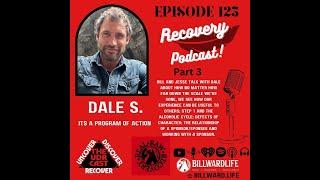 THEUDRCAST: E-123 w/ Dale S Part 3 | Recovery | Alcoholism | Drug Addiction | Addiction | God | AA