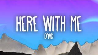 d4vd - Here With Me