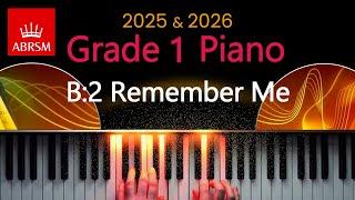 ABRSM 2025 & 2026 - Grade 1 Piano Exam - B:2 ~ Remember Me ~K. A-Lopez and R. Lopez