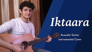 Iktaara Acoustic Guitar Instrumental Cover by Radhit Arora | Wake Up Sid | Amit Trivedi