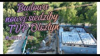 Budowa nowej siedziby TVP Olsztyn | 28.08.2024 | Mavic 3