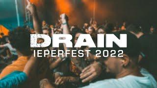 DRAIN @ IEPERFEST 2022 - MULTICAM - FULL SET