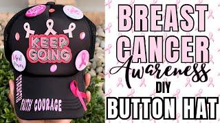 Create A Cute Breast Cancer Awareness Button Hat On A Budget, With DOLLAR TREE & HOBBY LOBBY Finds!