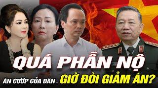 QUÁ PHẪN NỘ : Trương Mỹ Lan, Trịnh Văn Quyết đòi giảm án? | Phương Hằng ngưng vĩnh viễn livestream?