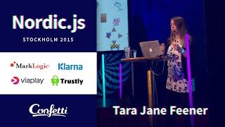 Nordic.js 2015 • Tara Jane Feener - Creating Expressive UI with ReactJS