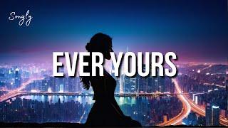 Ever Yours (Lyrics) - Beò, One Hour North  @songlymusic