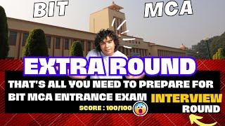 All About BIT MCA Entrance Exam Interview Round | Strategy | @birlainstituteoftechnology8069