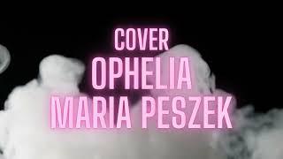 Karolina Saługa & yari BEATS - Ophelia Maria Peszek (cover)